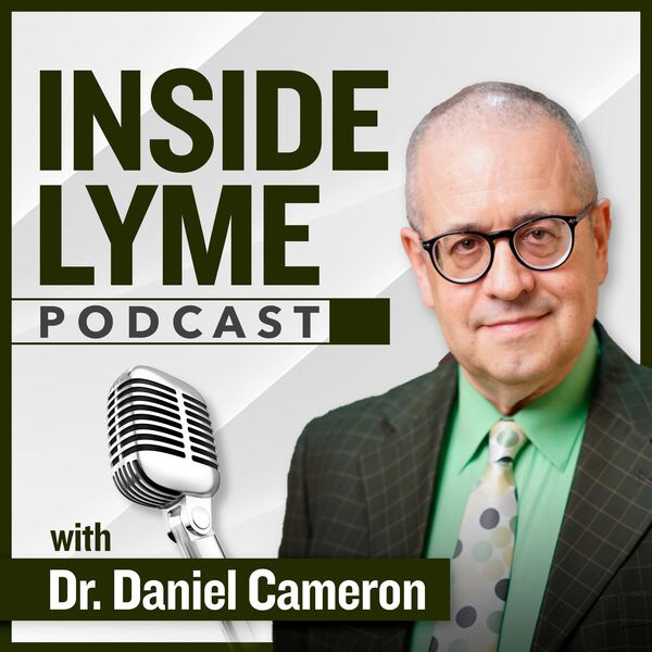 Lyme disease podcasts hosted by Dr. Daniel Cameron