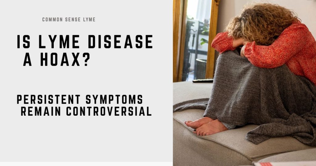IS LYME DISEASE A HOAX