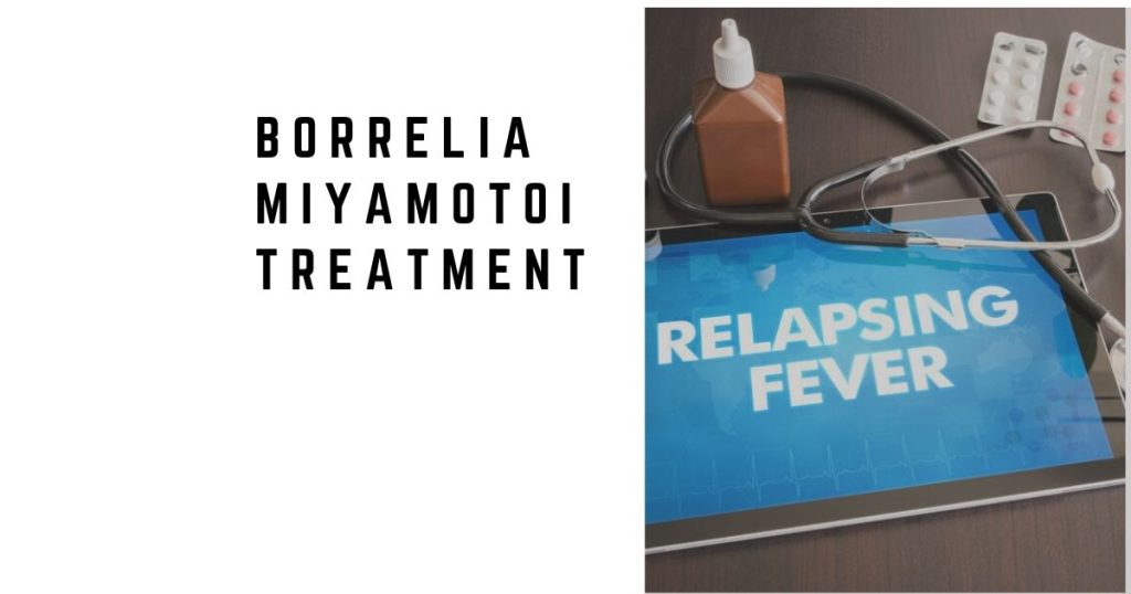 Borrelia Miyamotoi Treatment