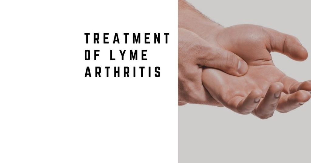 Treatment of Lyme Arthritis