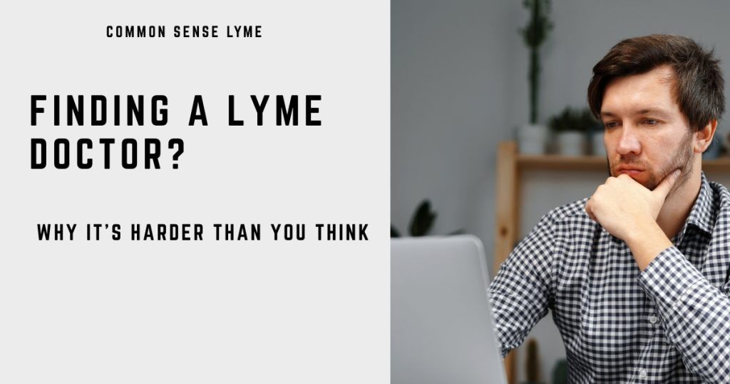 FINDING A LYME DOCTOR