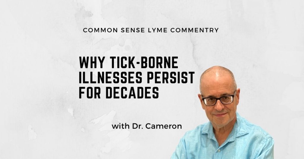 Why Tick-Borne Illnesses Persist for Decades