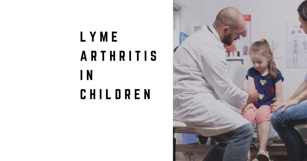 Lyme Arthritis in Children