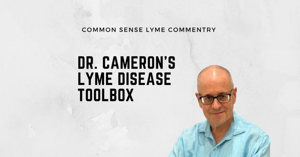 Dr. Cameron’s Lyme Disease Toolbox