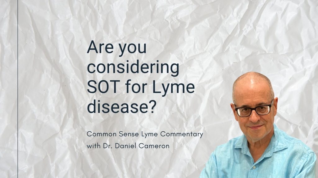Are you considering SOT for Lyme disease?