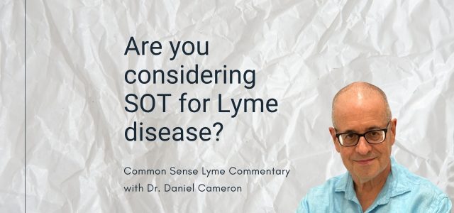 Are you considering SOT for Lyme disease?