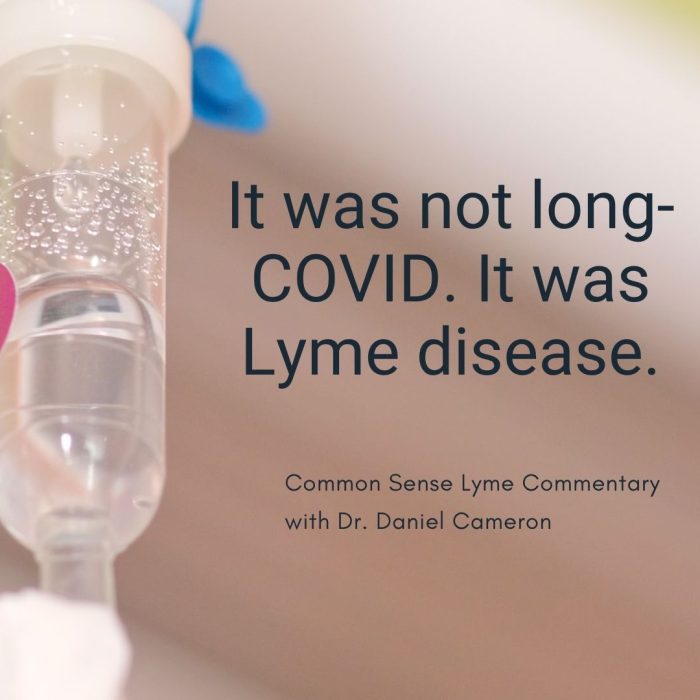 It was not long-COVID. It was Lyme disease