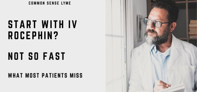 START WITH IV ROCEPHIN