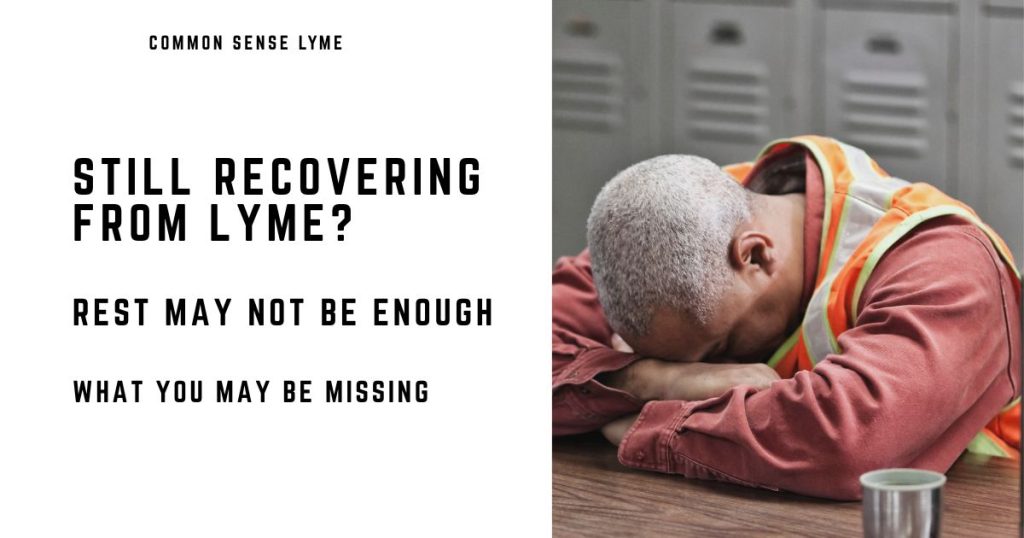 STILL RECOVERING FROM LYME