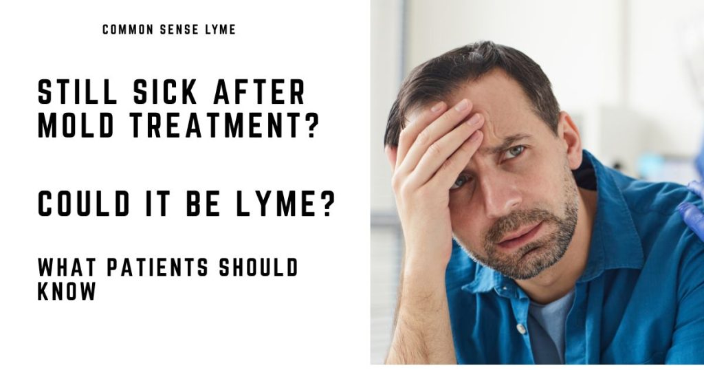 STILL SICK AFTER MOLD TREATMENT