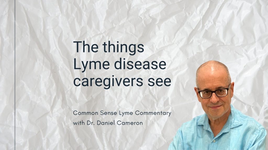 The things Lyme disease caregivers see
