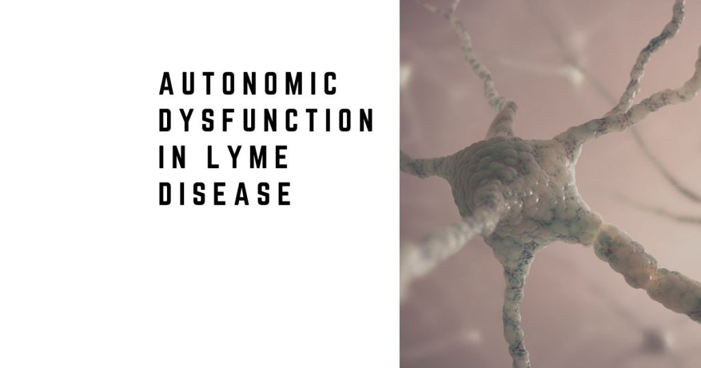 Autonomic Dysfunction in Lyme Disease