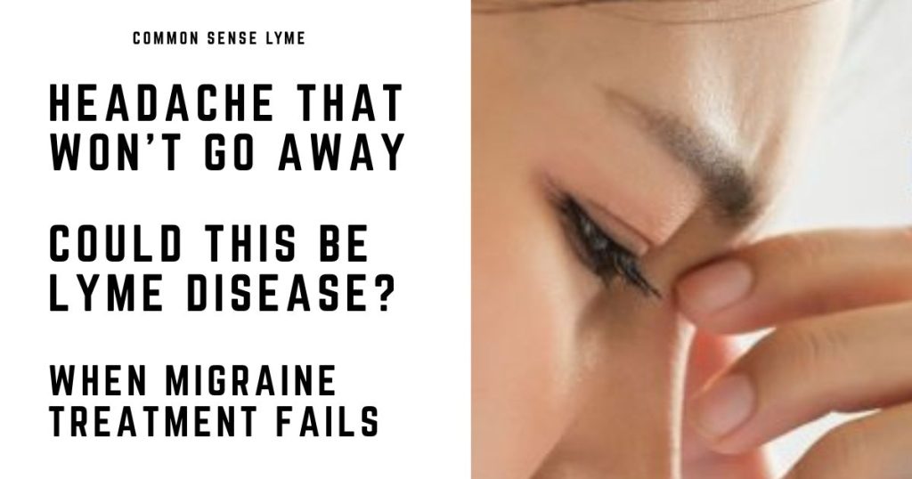 HEADACHE THAT WON’T GO AWAY