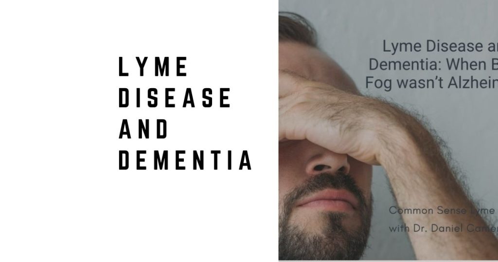 Lyme Disease and Dementia