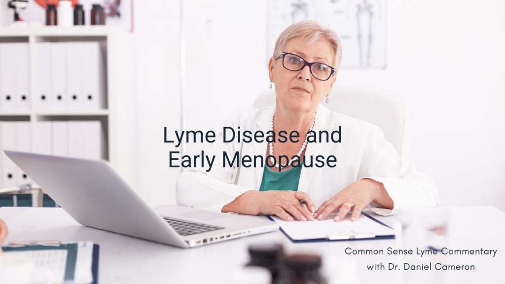 Lyme Disease and Early Menopause