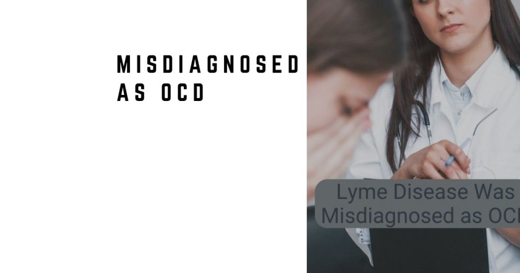 Misdiagnosed as OCD