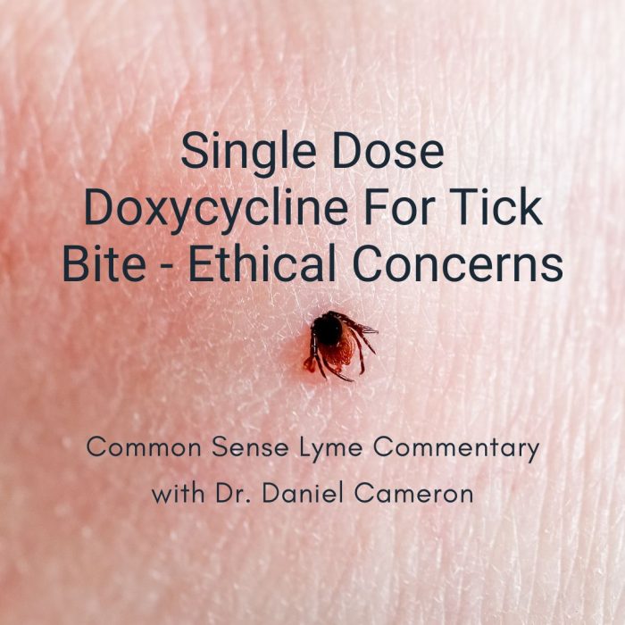 Single Dose Doxycycline For Tick Bite - Ethical Concerns
