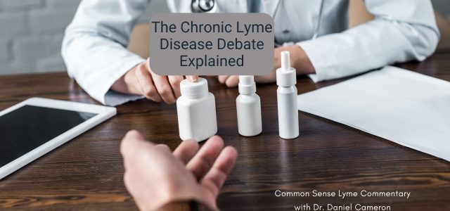 The Chronic Lyme Disease Debate Explained