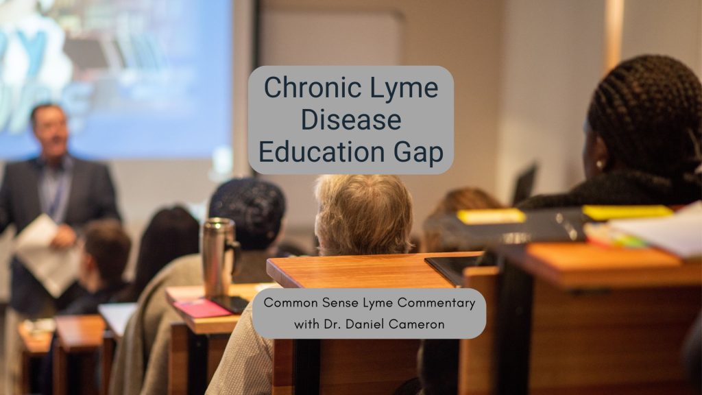 Chronic Lyme Disease Education Gap