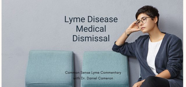 Lyme Disease Medical Dismissal