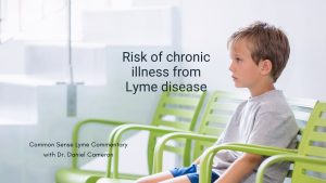 Risk of chronic illness from Lyme disease