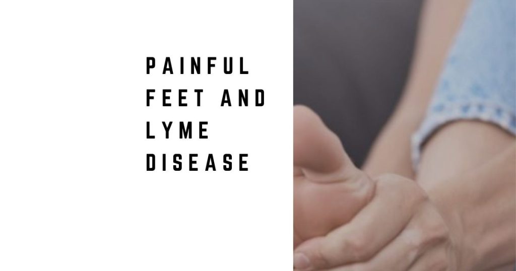 Painful Feet and Lyme Disease