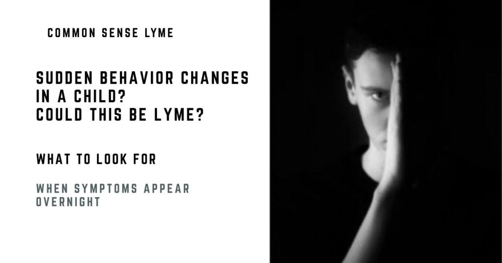 SUDDEN BEHAVIOR CHANGES IN A CHILD