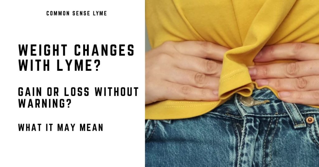 WEIGHT CHANGES WITH LYME