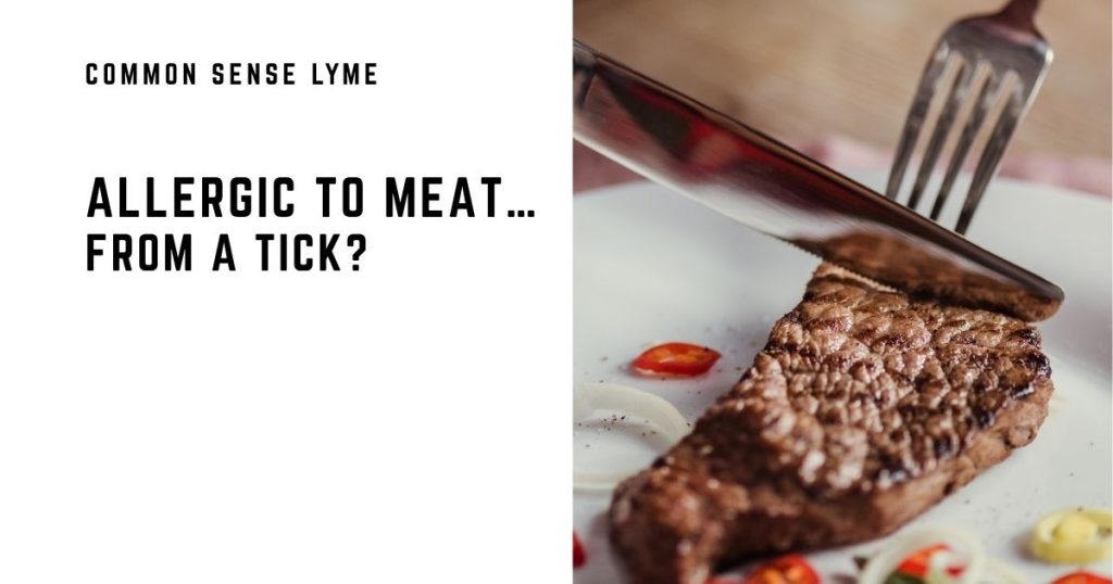 ALLERGIC TO MEAT… FROM A TICK