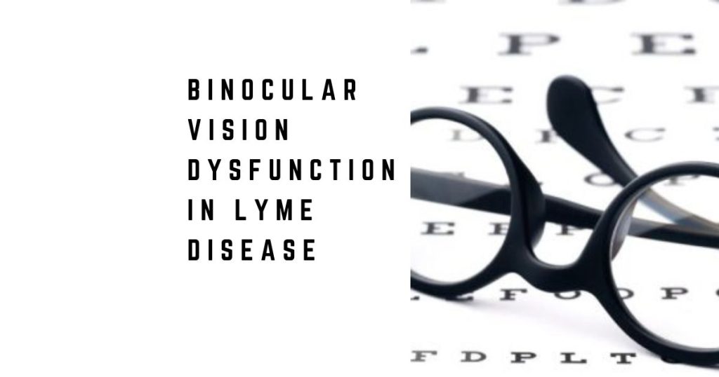 Binocular Vision Dysfunction in Lyme Disease