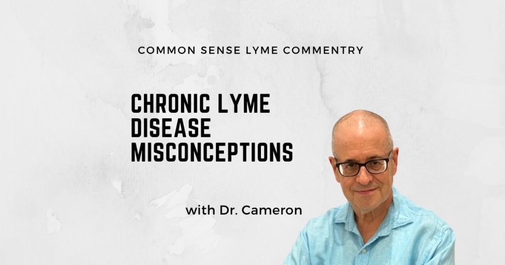 Chronic Lyme Disease Misconceptions