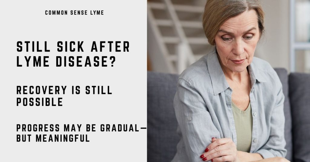 STILL SICK AFTER LYME DISEASE