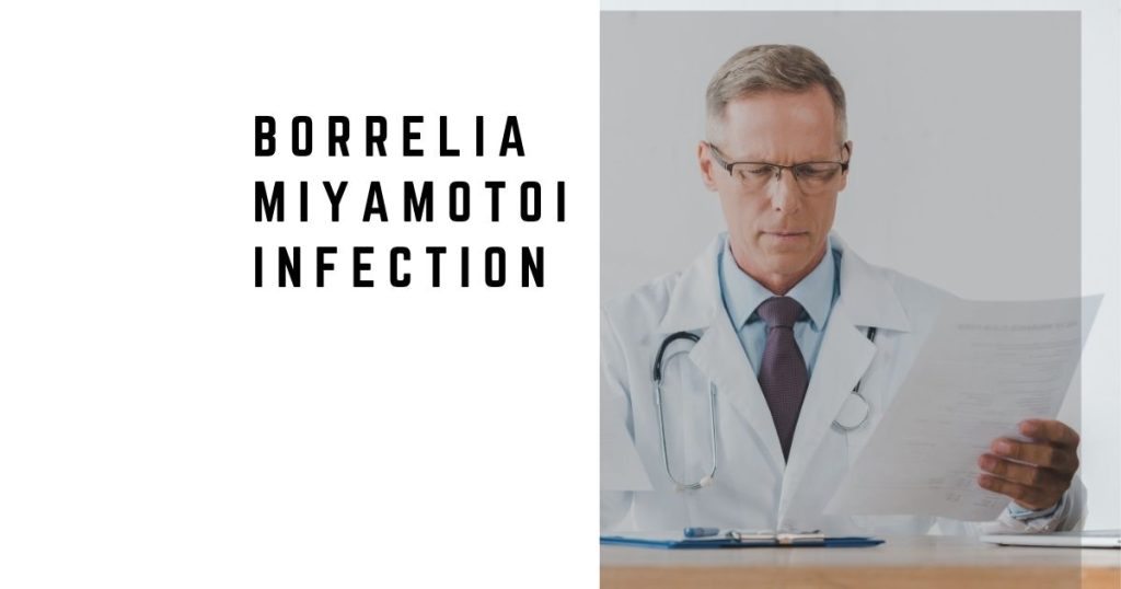 Borrelia miyamotoi Infection