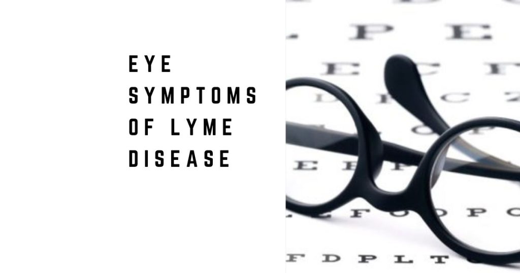 Eye Symptoms of Lyme Disease