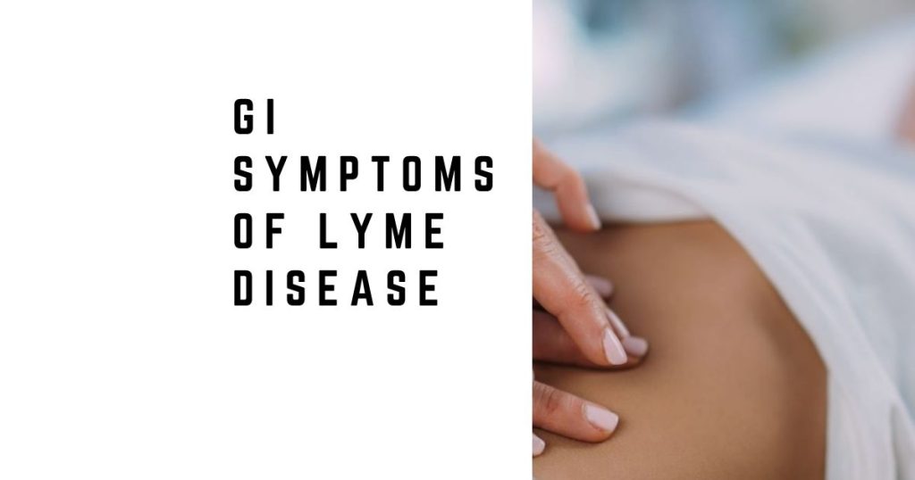 GI Symptoms of Lyme Disease