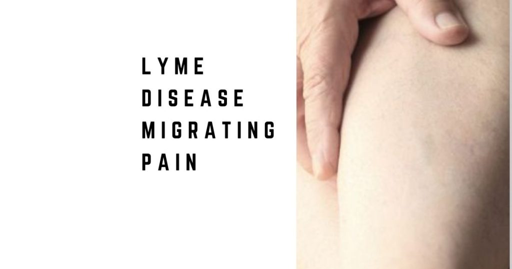 Lyme Disease Migrating Pain