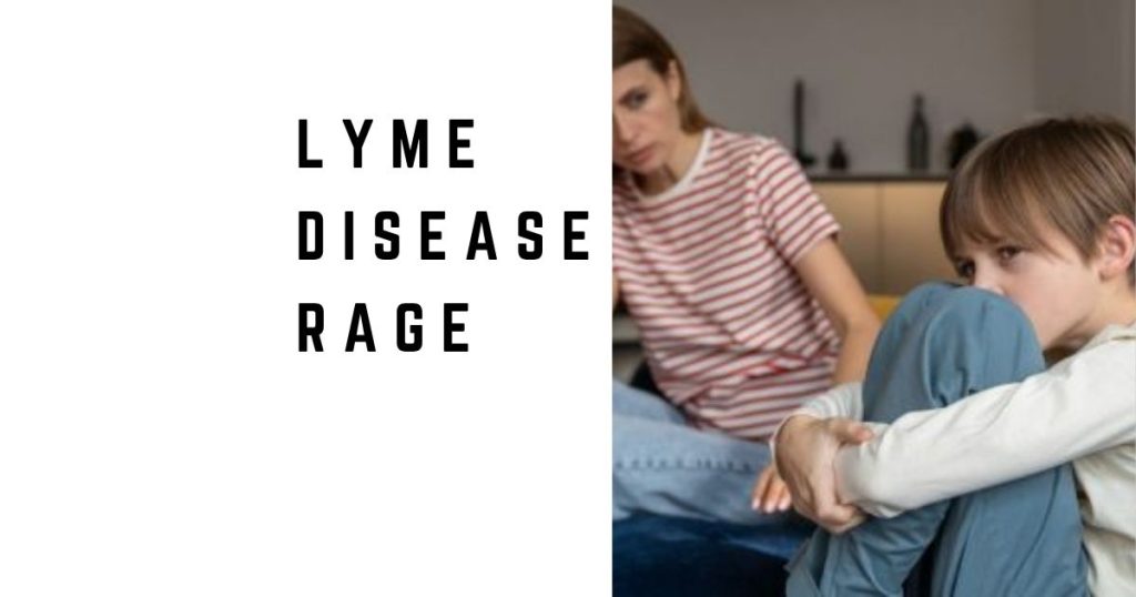 Lyme Disease Rage