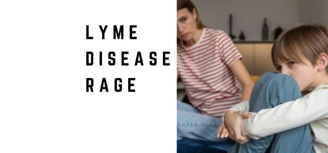 Lyme Disease Rage