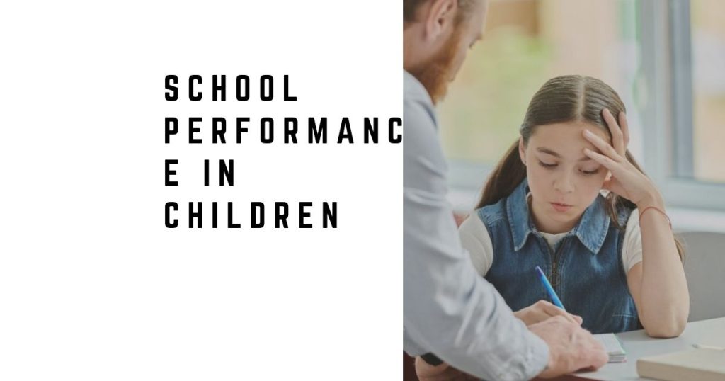 School Performance in Children
