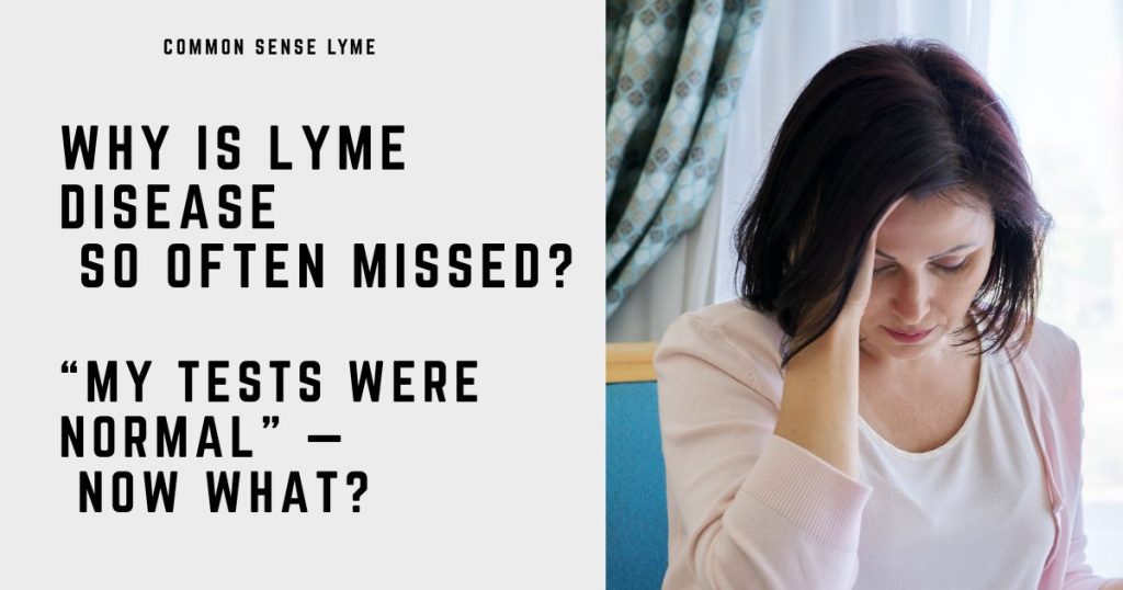 WHY IS LYME DISEASE SO OFTEN MISSED