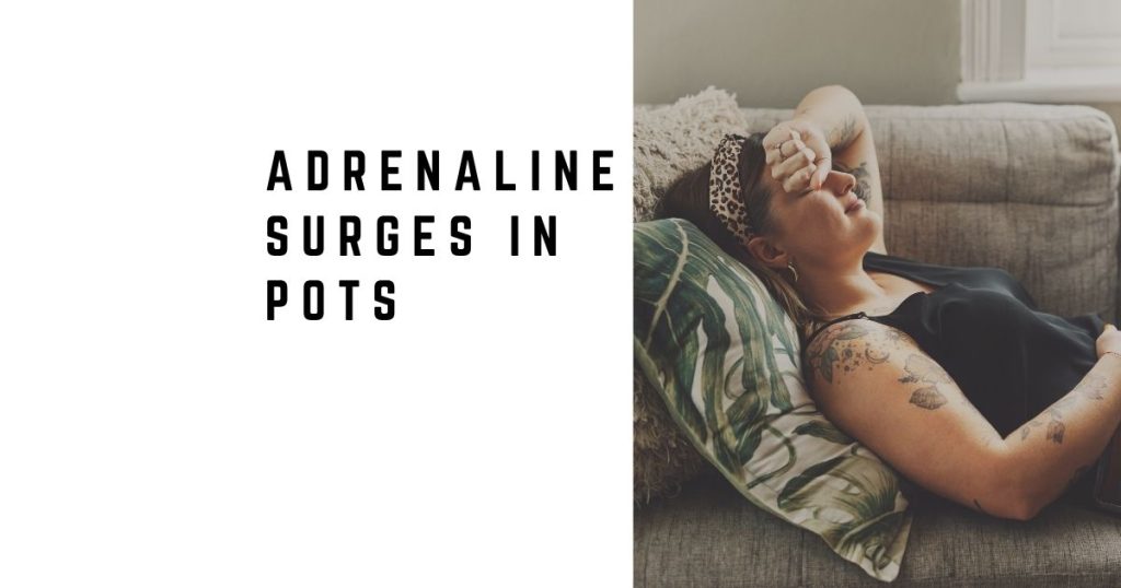 Adrenaline Surges in POTS: Why Your Body Feels on Edge