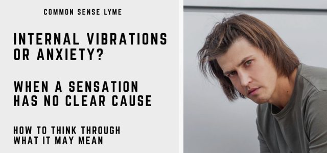 INTERNAL VIBRATIONS OR ANXIETY
