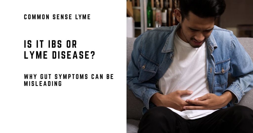 IS IT IBS OR LYME DISEASE