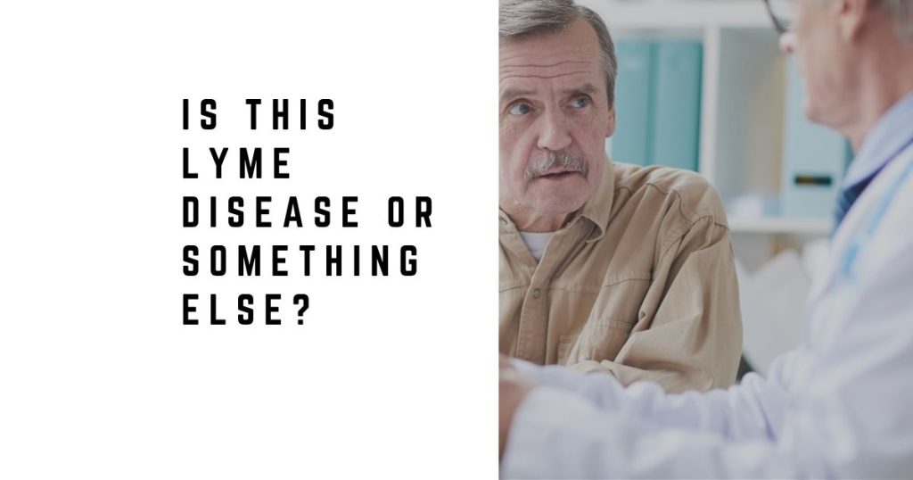 Is This Lyme Disease or Something Else?