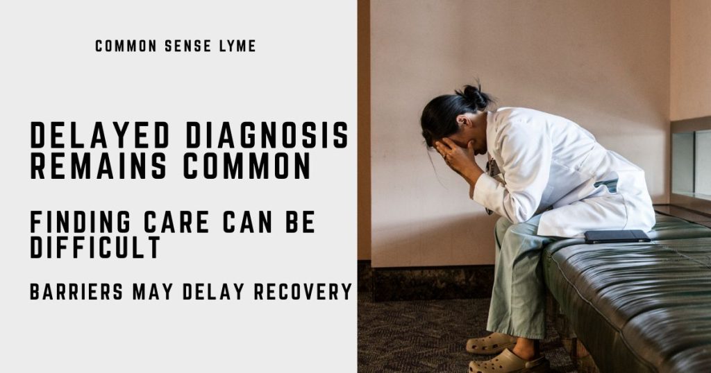 Diagnosis delays remain common