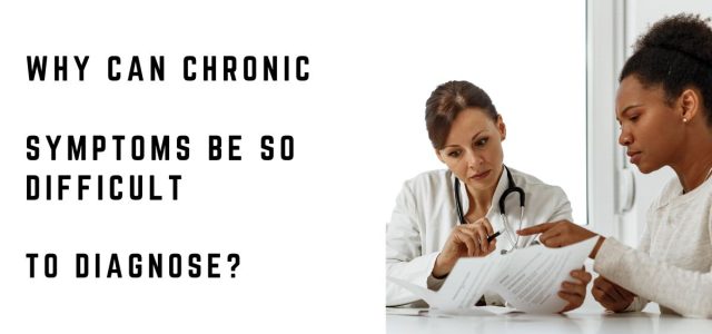 Patient and doctor reviewing medical records while discussing chronic symptoms
